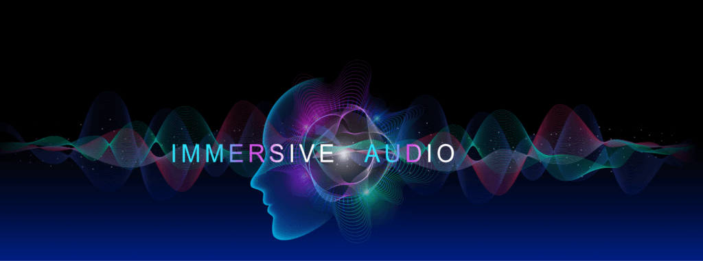 Immersive Audio